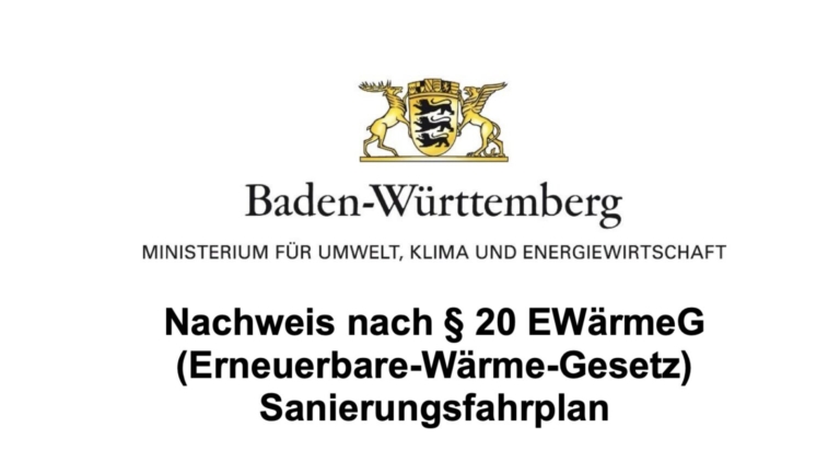 Nachweis nach § 20 EWärmeG Baden-Württemberg für einen Sanierungsfahrplan